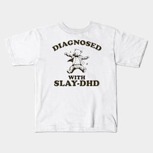 Diagnosed With Slay-DHD, Funny ADHD Shirt, Bear T Shirt, Dumb Y2k Shirt, Stupid Vintage Shirt, Mental Health Cartoon Tee, Silly Meme Kids T-Shirt